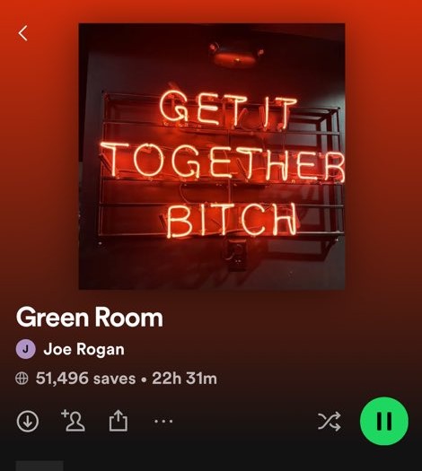 Joe Rogan the Green Room Playlist on Spotify